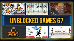 Unblocked Games 67: A Popular Hub for Online Gaming